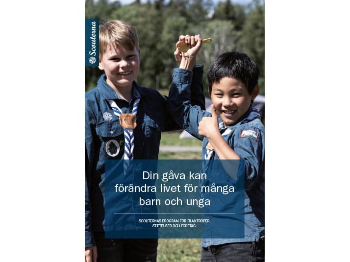 Case for support - Scouternas program för filantroper, stiftelser och företag